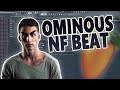 How To Make An OMINOUS NF TYPE BEAT From Scratch In FL Studio! (Tutorial)