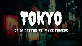 🔥Tokyo🎶De La Ghetto Ft. Myke Towers [Video Oficial][Letra][Boom Sply]