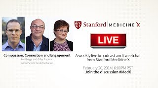 Stanford MedX Live! Feb 20, 2014 - Leveraging social and relationships in patient engagement