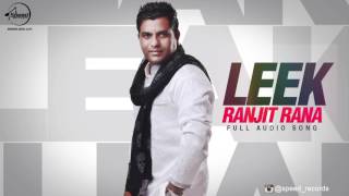 Leek (Audio Song) | Ranjit Rana | Latest Punjabi Song 2016 | Speed Records