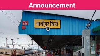 Ghazipur City Railway Station Announcement || Train Announcement at Ghazipur City Railway Station