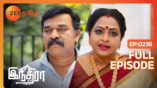 யாருக்காகவும் நான் என் Rules-ஐ மாத்திக்கவே மாட்டேன் | Indira | Full Ep 236| Zee Tamil | 26 aug 23