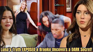 B&B Spoiler:Brooke Uncovers a DARK Secret! STEFFY CAN’T BELIEVE IT!Luna’s Truth EXPOSED!!#bold