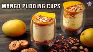 Mango Pudding Recipe - No Bake | Simple Mango Dessert | How To Make Pudding at Home | Summer Recipes