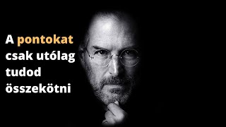 Mit tanulhatunk Steve Jobs-tól? Mit jelentenek a \