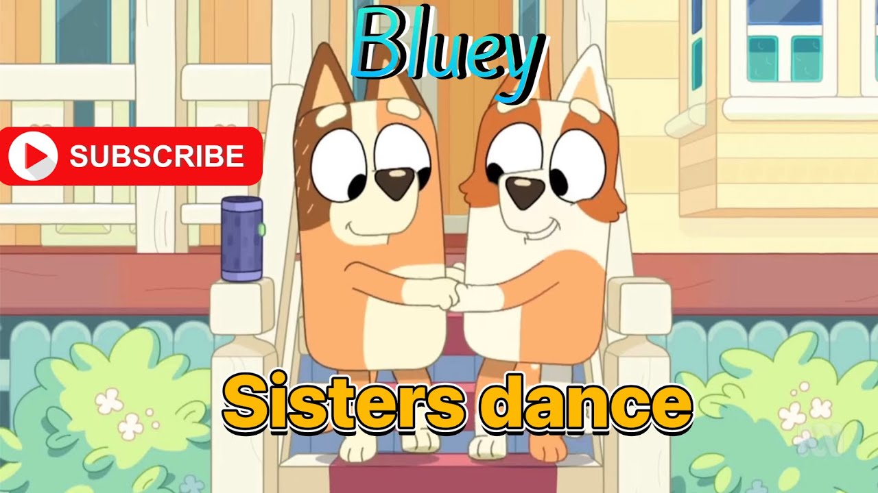 Bluey - Chilli And Brandy’s Dance - YouTube