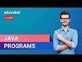 Java Practice Programs Basic & Advanced | Basic Java Programs | Java Program | Edureka | Java Live-1