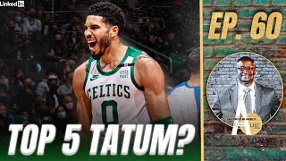 Is Jayson Tatum Really Back? + Celtics-Kings Preview w/ Kyle Draper | A List Podcast
