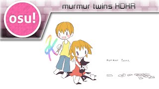 [osu!] murmur twins HDHR