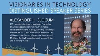 Dartmouth’s Visionaries in Technology: Alexander Slocum