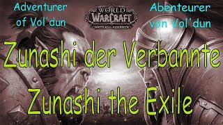 WoW - Zunashi der Verbannte / Zunashi the Exile - Abenteurer von Vol'dun / Adventurer of Vol'dun