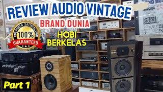 Elektronik Bekas || AUDIO VINTAGE BRAND DUNIA ||  BLOK M SQUARE PART 1