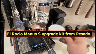 El Rocio Manus S upgrade kit from Pesado. 엘로치오 홈카페 커피머신 | 페사도58.5