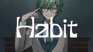 【Tiktokで大流行】大人の俺が『Habit』歌ってみた【ラメリィ】【セカオワ】【SEKAI NO OWARI】【きみゆめ】