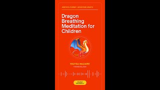 Dragon Breathing for Children Guided Meditation