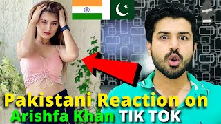 Pakistani React on Indian | ARISHFA KHAN TIKTOK VIDEOS | Indian Tiktoker | Reaction Vlogger