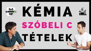 Emelt kémia érettségi: szóbeli C tételek - szerves kémia