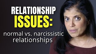 Regular relationship problems vs. narcissistic relationship problems