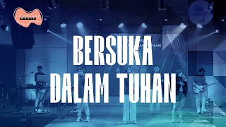 Bersuka Dalam Tuhan - Lifehouse Music ft. Inda Belgrade Latukolan