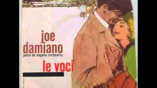 JOE DAMIANO      SEI FUGGITA DA UNA FAVOLA     1963