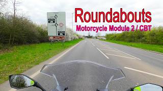Roundabouts - Motorcycle Module 2 / CBT