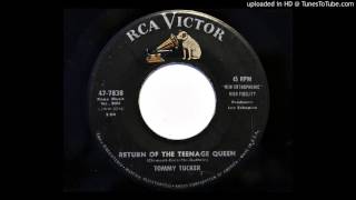 Tommy Tucker - Return Of The Teenage Queen (RCA Victor 7838)