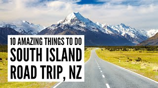 10 Top Things to Do on a SOUTH ISLAND ROAD TRIP, New Zealand in 2024 | Travel Guide & To-Do List