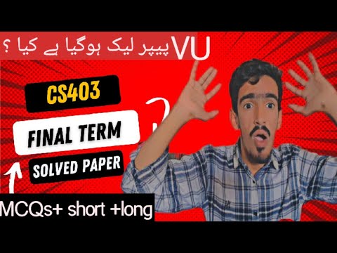 Cs403 Final Term Paper Solved 2023 | Solved Final Term Sample Paper ...