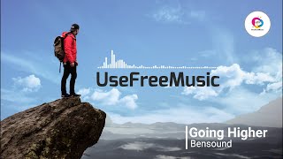 Going Higher - Bensound | Royalty Free Music - No Copyright | UseFreeMusic