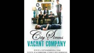 City Sirens New Song - Vacant Company