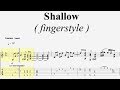 Lady Gaga, Bradley Cooper - Shallow ( Fingerstyle Guitar Tab )
