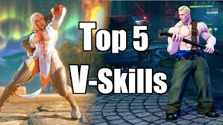 SFV CE: Top 5 V-skills in the current patch