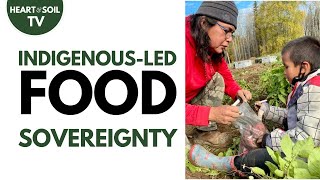 Indigenous Food Sovereignty | George Sampare, Tea Creek