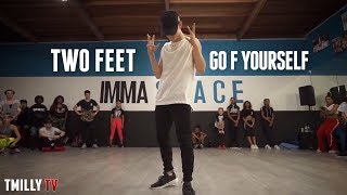 Two Feet - Go F Yourself - Choreography By Josh Beauchamp - Tmillytv Dance
