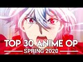 My Top 30 Anime Openings - Spring 2020