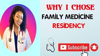 WHY FAMILY MEDICINE?