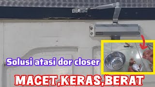 cara memperbaiki door closer yang macet#doorcloser