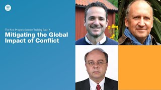 Kent Program Summer Training Panel 8: Mitigating the Global Impact of Conflict