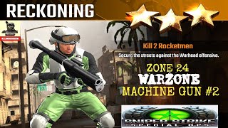 Campaign Zone 24 Warzone Reckoning Machine Gun mission #2 Sniper strike : special ops