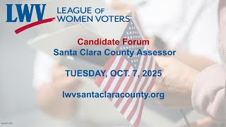 (October 2025) November 2025 Santa Clara County Assessor Candidates Forum