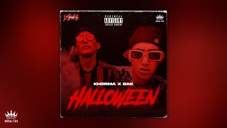 Khorma Feat DAK - Halloween