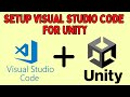 How to Set Up Visual Studio Code for Unity Development