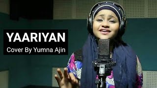 Allah Wariyan Cover By Yumna Ajin   Yaariyan Singers: Shafqat Amanat Ali Khan Song Lyrici.