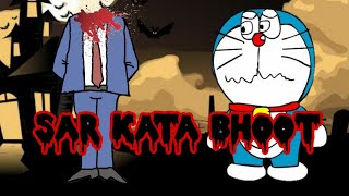 Doraemon The Horror Movie-Sar Kata  Bhoot-Doraemon Animated In Hindi