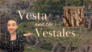 Vesta and the Vestals