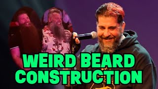 Weird Beard Construction | Big Jay Oakerson | Stand Up Comedy #comedy #marriage #hair #construction