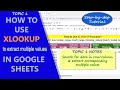 Google Sheets | XLOOKUP | Function | Extract Multiple Values | Example | Spreadsheet | Tutorial