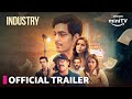 Industry - Official Trailer | Chunky Pandey, Gagan Arora, Asha Negi | 19 June | Amazon miniTV