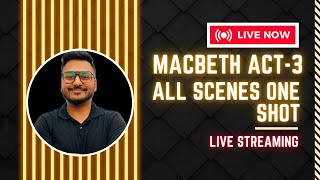 Macbeth Act-03 All Scenes In One Shot | English Lit | ISC Class 12 | 2024-2025 | Maaheshwari Classes