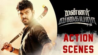 Mannar Vagaiyara -Action Scenes Compilations | Vimal | Anandhi | Prabhu |  2017 tamil movies